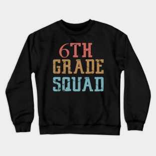 6th Grade Squad Crewneck Sweatshirt